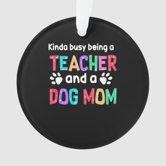 Geschenk für Lehrer |Lehrer und Hundelehrer sein Ornament (Vorderseite)