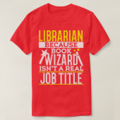 Geschenk für Librarian Funny Librarian Geschenk fü T-Shirt (Design vorne)