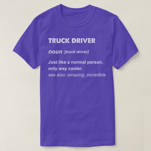 Geschenk für Lkw-Fahrer T-Shirt (Design vorne)