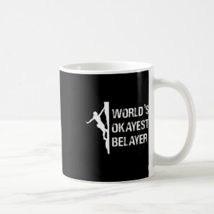 Geschenk für Mädchen, die okay sind beim Sichern,  Kaffeetasse