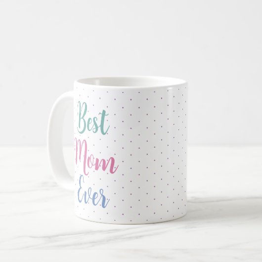 Geschenk für Mutter Vorlage Moderne elegante Farbe Kaffeetasse (Vorderseite Links)