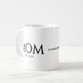 Geschenk für neue Mütter Personalisiertes Geschenk Kaffeetasse (Vorderseite Links)