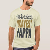Geschenk für Pappa T-Shirt (Vorderseite)