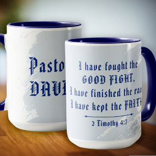 Geschenk für Pastor mit Bibelvers zum guten Kampf Tasse