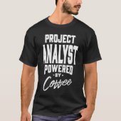 Geschenk für Projektanalytiker T-Shirt (Vorderseite)
