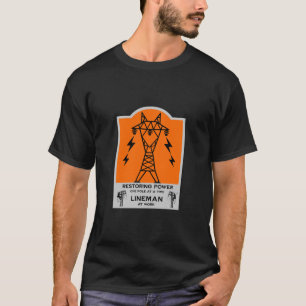 Geschenk für Stromleitungsmonteure T-Shirt