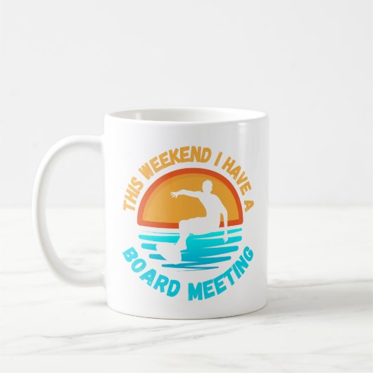 Geschenk für Surfer - Ich habe eine Vorstandssitzu Kaffeetasse (Links)
