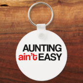 Geschenk für Tante - Ain's Ain nicht leicht Schlüsselanhänger (Vorderseite)