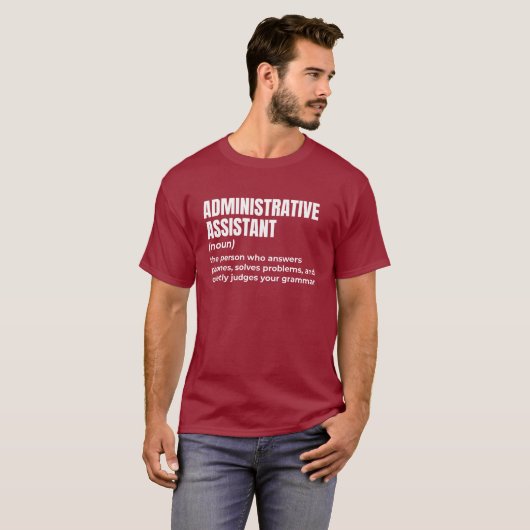 Geschenk für Verwaltungsassistenten T-Shirt (Vorne ganz)