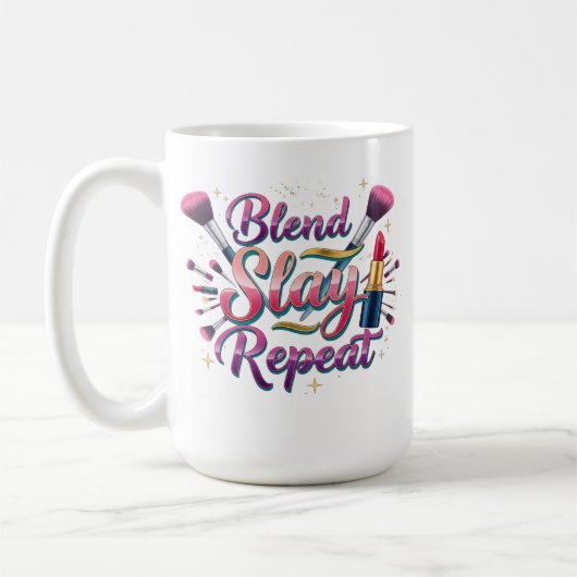 Geschenk für Visagisten: Blend Slay Repeat Ästheti Kaffeetasse (Links)