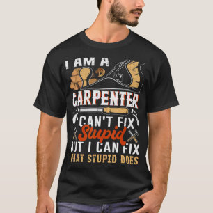 Geschenk für Zimmerleute Ich bin ein Zimmermann, d T-Shirt