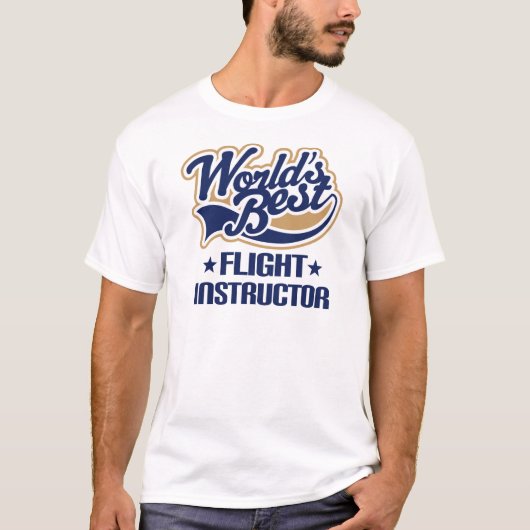 Geschenk-Idee für Flug-Lehrer (Welten am besten) T-Shirt (Vorderseite)