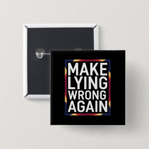 Geschenk 'Lügen wieder falsch machen' widerstehe A Button