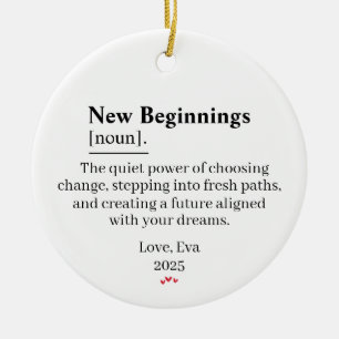 Geschenk mit Definition von Neuanfängen als Schmuc Keramik Ornament