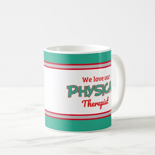 Geschenk! Physiotherapeut Coffee Tasse (VorderseiteRechts)