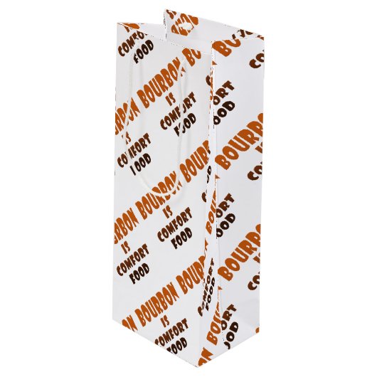 GESCHENK-TASCHEN - BOURBON ist Komfort-Nahrung Geschenktüte Für Weinflaschen (Vorderseite Schrägansicht)