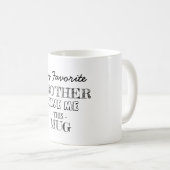 Geschenk von Brother Kaffeetasse (VorderseiteRechts)