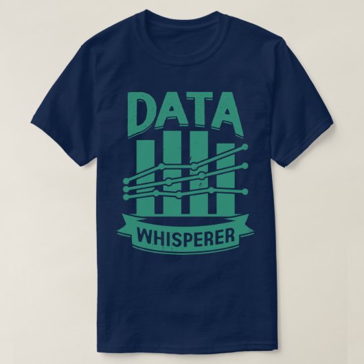 Geschenk von Data Whisperer Science Scientist T-Shirt (Design vorne)
