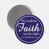 Geschenk! Wir gehen mit Glauben Magnet (Vorderseite/Rückseite)