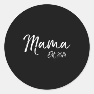 Geschenk zum Muttertag für Mütter süße Mama est. Runder Aufkleber