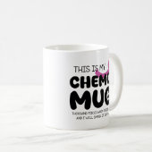 Geschenk zur Krebsförderung, das ist mein Chemo Kaffeetasse (VorderseiteRechts)