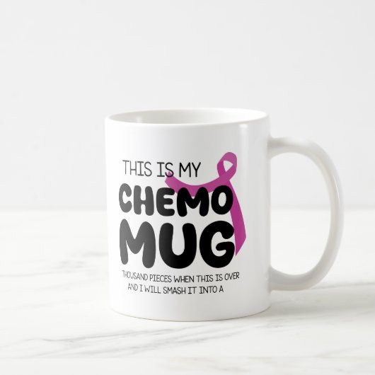 Geschenk zur Krebsförderung, das ist mein Chemo Kaffeetasse (Rechts)