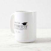 Geschenk zur Master-Abschlussfeier Lustige Gratula Kaffeetasse (Vorderseite Links)