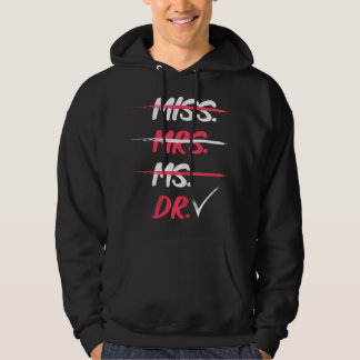 Geschenk zur Promotion für Damen Miss Mrs Ms Dr Hoodie