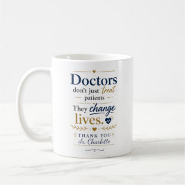 Geschenk zur Wertschätzung für Ärzte, die Leben ve Kaffeetasse