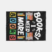 Geschenkbücher lesen Ich brauche mehr Bücher Fleecedecke (Vorderseite (Horizontal))