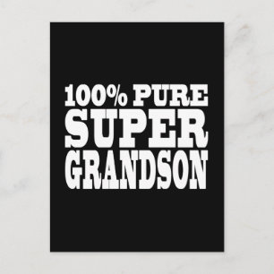 Geschenke 4 Großkinder: 100 % Pure Super Grandson Postkarte