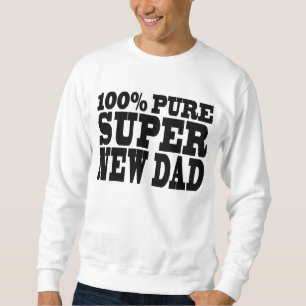 Geschenke 4 neue Väter: 100% reiner super neuer Sweatshirt