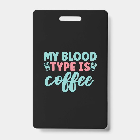 Geschenke, die mein Bluttyp ist Kaffee Ausweis (Vorderseite)
