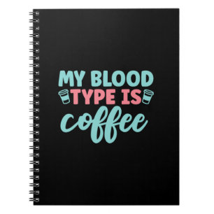 Geschenke, die mein Bluttyp ist Kaffee Notizblock