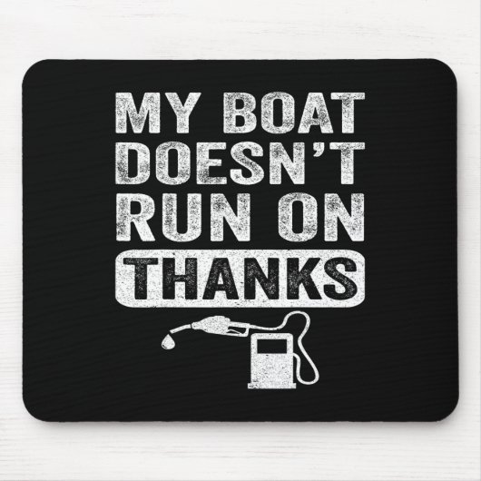 Geschenke für Bootsbesitzer Mein Boot fährt nicht  Mousepad (Vorne)