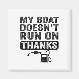 Geschenke für Bootsbesitzer Mein Boot läuft nicht Magnet