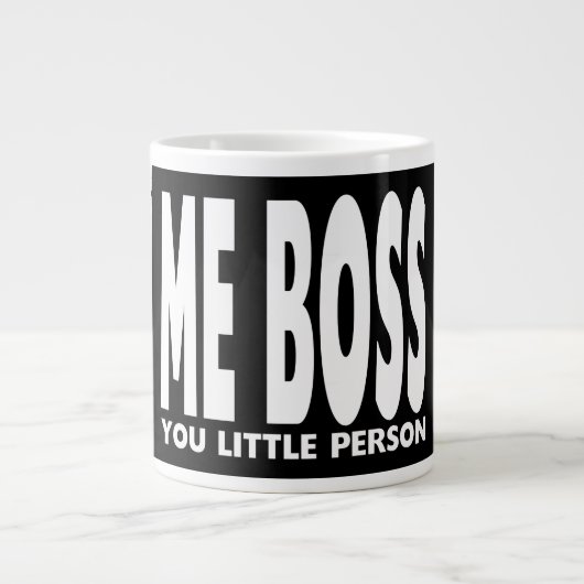 Geschenke für Bosse: Ich bin ein Boss für dich Jumbo-Tasse (Vorderseite)