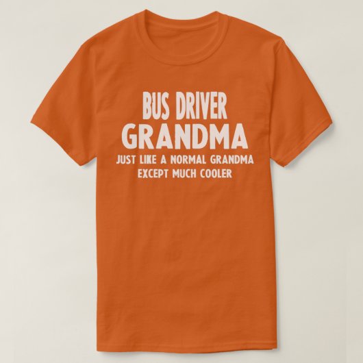 Geschenke für Busfahrer Oma T-Shirt (Design vorne)