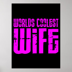 Geschenke für Coole Ehefrauen : Rosa Welten Coolst Poster