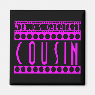 Geschenke für Cousins: Der bestste Cousin der Wel Magnet