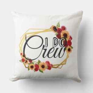 Geschenke für die Hochzeitsgesellschaft, I Do Crew Kissen