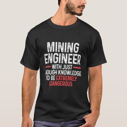 Geschenke für die Ingenieurwissenstechnik im Bergb T-Shirt (Vorderseite)