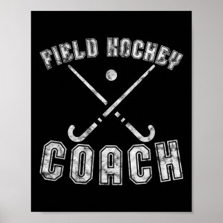 Geschenke für Feldhockey-Trainer Feldhockey C Poster