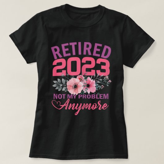 Geschenke für Frauen im sonnigen Ruhestand 2023 T-Shirt (Design vorne)