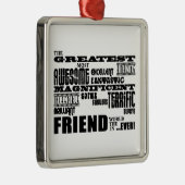 Geschenke für Freunde: Bester Freund Silbernes Ornament (Rechts)
