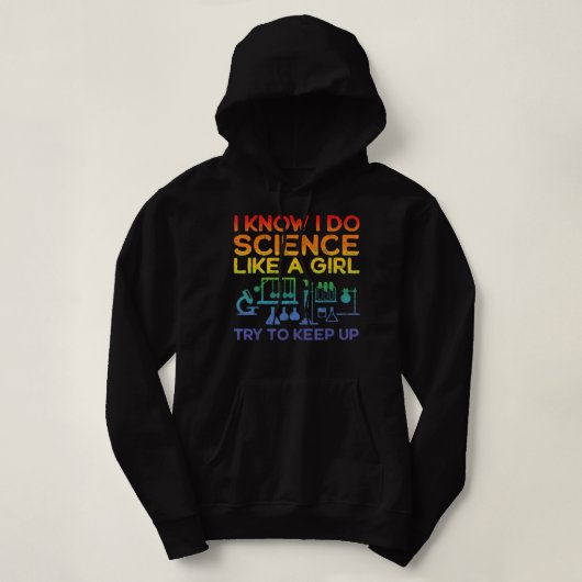 Geschenke für Männer Wissenschaft wie ein Mädchen  Hoodie (Design vorne)