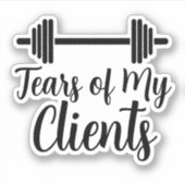 Geschenke für Personal Trainer meiner Kunden Aufkleber (Vorderseite)