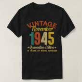 Geschenke im November 1945 Quarantin, 75 Jahre alt T-Shirt (Design vorne)