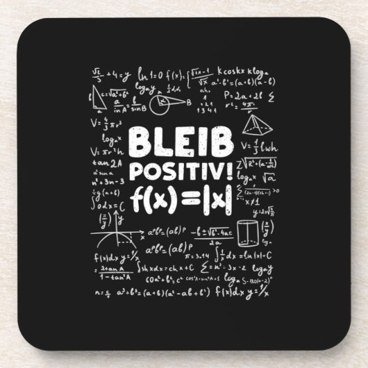 Geschenke Lehrer | Bleib Positiv Math Teacher Getränkeuntersetzer (Vorderseite)