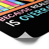 Geschenke Lehrer | Bücher, weil die Realität übert Poster (Ecke)